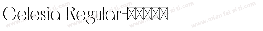 Celesia Regular字体转换